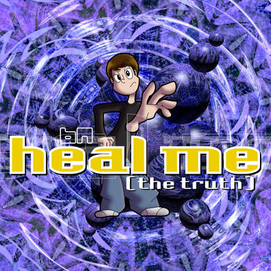 Heal Me (The Truth)